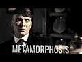 TOMMY SHELBY - Metamorphosis EDIT🚬