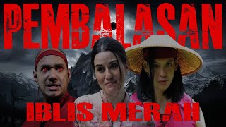 PEMBALASAN IBLIS MERAH EPS 3 LIKE \u0026 SUBCRIBE #visualgeneration #sinetron #artist #ftv