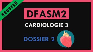 DFASM2 - Cardiologie 3 - Dossier 2 - Palpitations et douleurs thoraciques