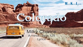 Colorado - Milky Chance - Lyrics