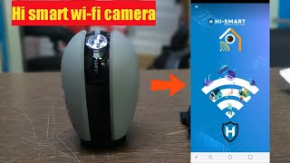 hi smart wi fi camera online | hi smart camera quality | hi smart full setting CCTV camera