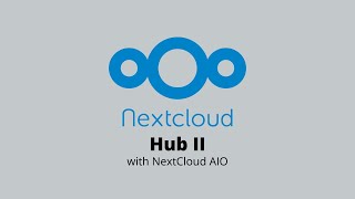 NextCloud Hub II install with NextCloud AIO