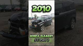 2010 Honda Element SC at the Junkyard Part 2