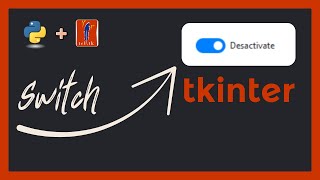 Create A Switch Button with Tkinter