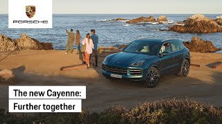 Go further together with the new Porsche Cayenne