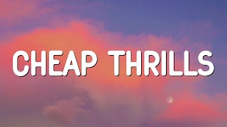Cheap Thrills - Sia, Sean Paul (Lyrics)