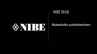 NIBE Ohje: Mutasihdin puhdistaminen