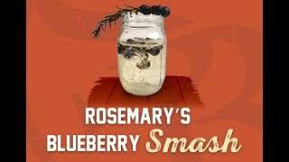 Rosemary's Blueberry Smash - A Southern Recipe Small Batch Mocktail