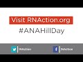 ANA RNAction Advocacy Quick Take -#ANAHillDay Spotlight