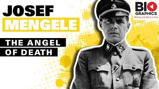 Josef Mengele: The Angel of Death