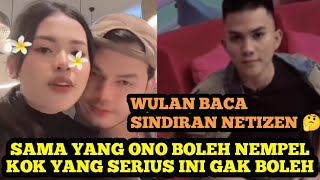 WULAN BACA SINDIRAN NETIZEN ‼️ Kalau Yang Ono Harus Nempel, Kenapa Yang Ini Gak🤔