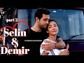 Selin & Demir LOVE STORY part 2 ENGLISH subs Her Yerde Sen