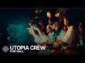 UTOPIA CREW | PORT MALL | La Noche En Blanco