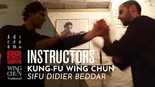 Wing Chun instructors - Sifu Didier Beddar Academy