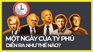 MỘT NGÀY CỦA NHỮNG NGƯỜI GIÀU NHẤT THẾ GIỚI SẼ DIỄN RA NHƯ THẾ NÀO?