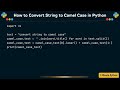 How to Convert String to Camel Case in Python