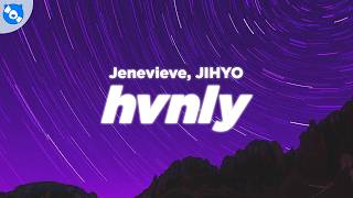 Jenevieve - Hvnly (Clean - Lyrics) feat. JIHYO of TWICE