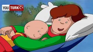 Caillou Türkce - Kampa gidiyoruz