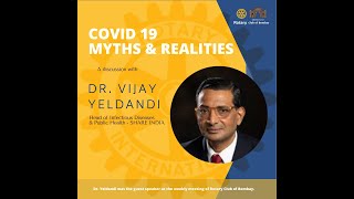 COVID Myths and Realities with Infectious Disease Expert Dr  Vijay Yeldandi
