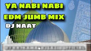 Ya nabi nabi dj remix | Nabi nabi | Eid milad un nabi naats | Ya nabi nabi ya nabi nabi Edm mix 🔥🔥