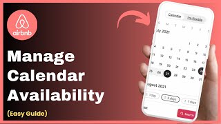 How To Manage Calendar Availability On Airbnb !