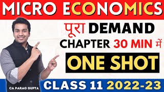 Class 11 : MICRO ECONOMICS (2022-23) Full Chapter Demand | ONE SHOT by CA Parag Gupta
