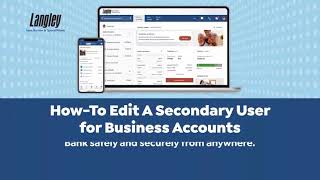 How To: Edit a Secondary User for Business Accounts | Online Banking