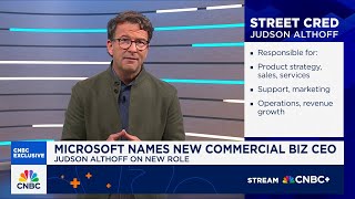 I'm focused on bringing product ethos all the way through to the customer: Microsoft Commercial CEO