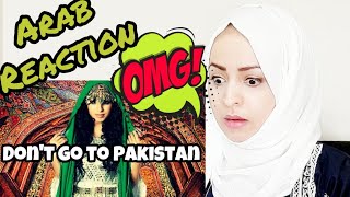 DON'T GO TO PAKISTAN | Arab Reaction | Moroccan Urdu Speaker