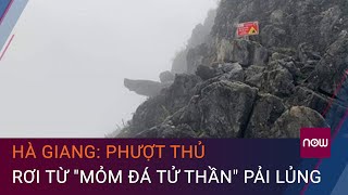 Tin nóng 24h: Phượt thủ rơi từ "mỏm đá tử thần" Pải Lủng, Hà Giang | VTC Now