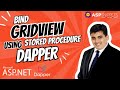 Bind GridView using Stored Procedure and Dapper in ASP.Net