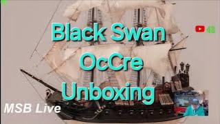 Black Swan OcCre Unboxing Schtream mit Mario