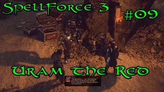 SpellForce 3 Campaign Part 9 - Uram the Red