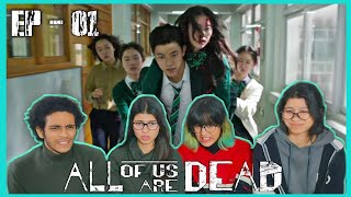 ALL OF US ARE DEAD | Episode - 01 | Reaction | 지금 우리 학교는 !!