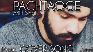 Cover Song | Pachtaoge REACTION  | Arijit Singh | Vicky Kaushal & Nora Fatehi | Jaani , Bpraak
