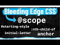 5+ CSS Features That Will Change How You Code