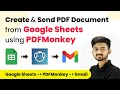 How to Create & Send PDF Document from Google Sheets using PDFMonkey