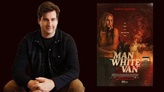 Director Warren Skeels Talks True Crime and his Film 'The Man in the White Van' in Our Interview