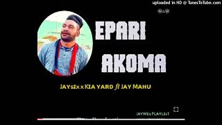 Epari Akomah -Bata Jaysix 2021 fresh music