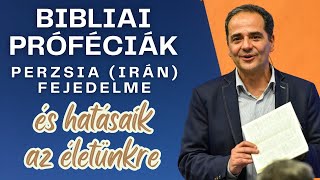 Bibliai próféciák, Perzsia (Irán) fejedelme és hatásaik az életünkre // 2024.04.14.