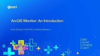 ArcGIS Monitor: An Introduction