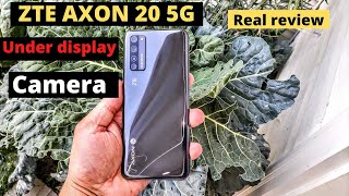 ZTE AXON 20 5G under display camera 90 HZ refresh rate real review amazing phone