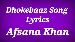 Dhokebaaz Bann Gaye Lyrics - Afsana Khan ll Dhokebaaz Song Lyrics ll Lyrics Dhokebaaz Song