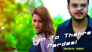 Tum To Thehre Pardesi New Version | Rajeev Raja | New Song 2019 | Breakup Song 2019 | Treadviral