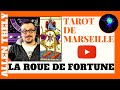 LA ROUE DE FORTUNE - TUTO VOYANCE FACILE - Formation gratuite Tarot de Marseille 2020