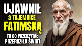 III TAJEMNICA FATIMSKA - Zakonnik MÓWI WSZYSTKO! Co Naprawdę UKRYWAŁ WATYKAN?