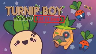 Святые помидоры | Turnip Boy Commits Tax Evasion