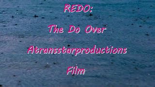 Redo: The Do Over  -Film Trailer #shortfilmtrailer