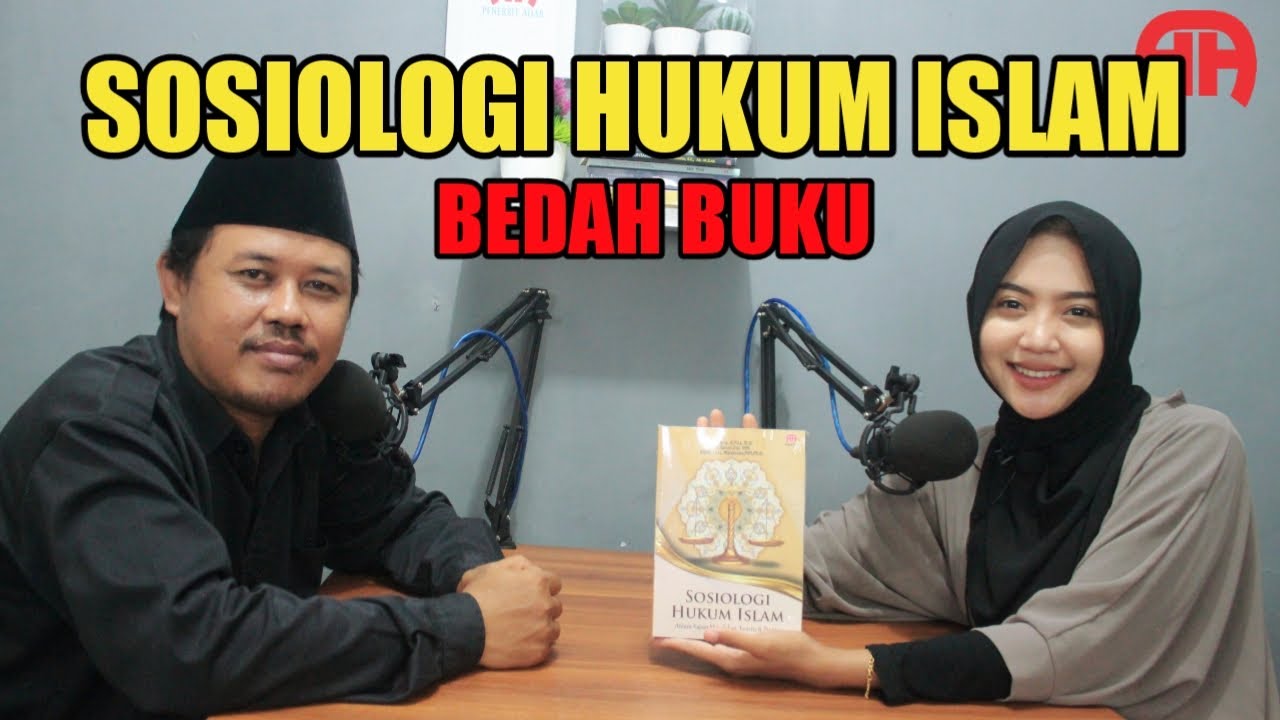 BEDAH BUKU SOSIOLOGI HUKUM ISLAM - Bpk Sumarta, S.Pd.I, M.Si | Penerbit ...