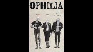 Ophilia (2014) FULL MOVIE